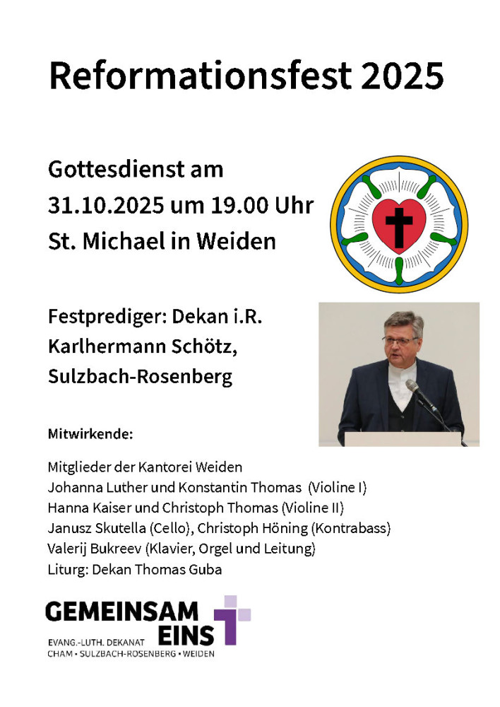 Festgottesdienst am Reformationstag, den 31.Oktober um 19 Uhr in der Michaelskirche in Weiden